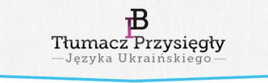 Iwona Błajda Tłumacz Przysięgły Języka Ukraińskiego