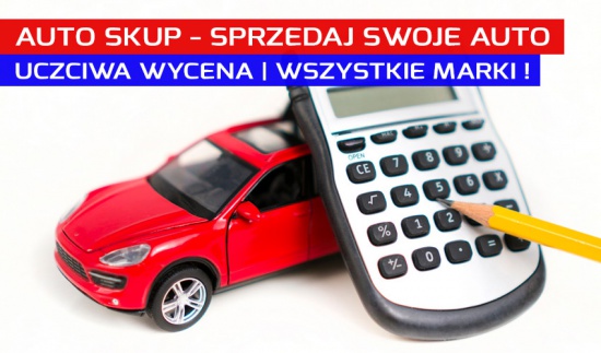 Skup samochodów - Dostawczych - Osobowych - Najlepsze ceny!