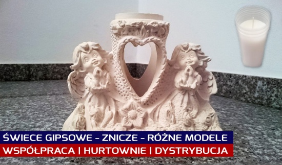 Świece | Gipsowe | Znicze | Współpraca | Szukam dystrybutora